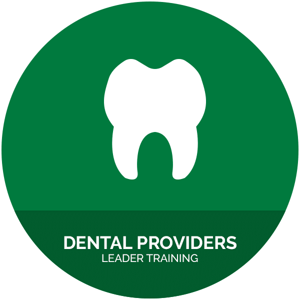 Dental Provider Leader Training - Per Person