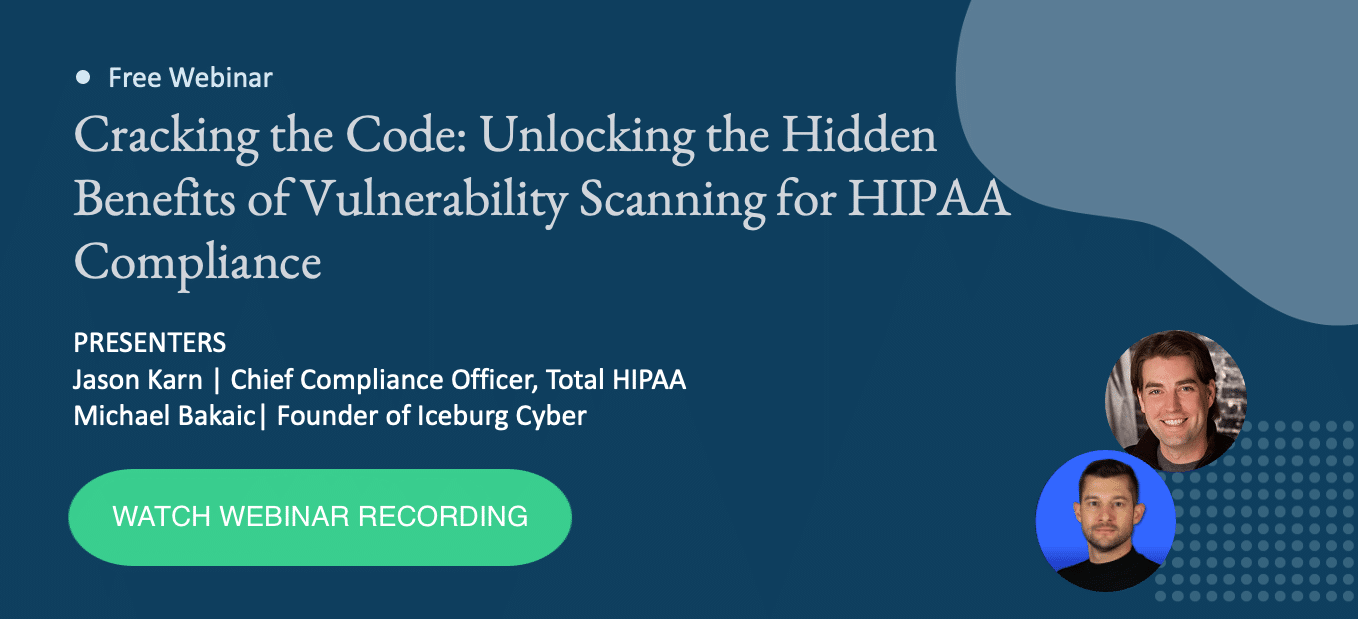 Vulnerability Scanning for HIPAA Webinar Recording Vulnerability Scanning for Network Security